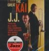 Great Kai & J.J. (The)