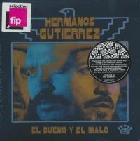 El bueno y el malo | Hermanos Gutiérrez