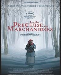 Plus précieuse des marchandises (La)