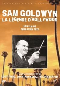 Sam Goldwyn : la légende d'Hollywood