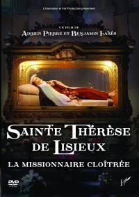 Sainte Thérèse de Lisieux :la missionnaire cloîtrée