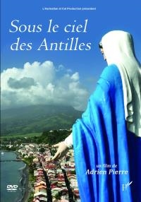 Sous le ciel des Antilles