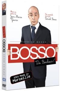 Patrick Bosso : du bonheur !