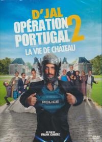 Opération Portugal 2 : La Vie de château