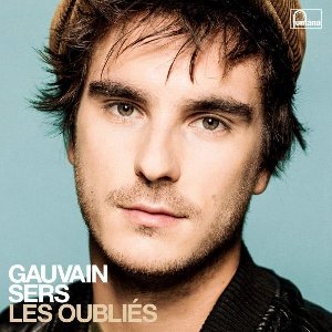 Les oubliés | Sers, Gauvain (1989-....). Chanteur
