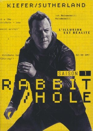 Rabbit Hole : saison 1 / Glenn Ficarra, John Requa, créateur de série | Ficarra, Glenn. Instigateur