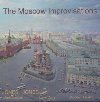 The Moscow improvisations | Jones Jones